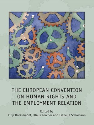 cover image of The European Convention on Human Rights and the Employment Relation